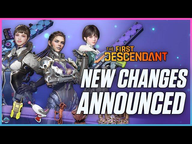 MAJOR CHANGES CONFIRMED! The First Descendant: Improved Drop Rates, Matchmaking, Buffs, Nerfs & MORE