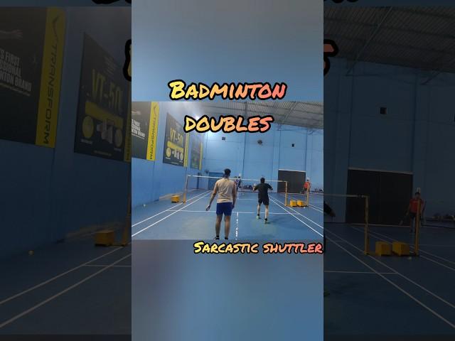 Badminton doubles rally| Badminton doubles game| Sarcastic shuttler | Gaurav bharti