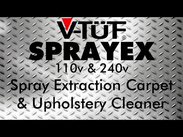 SPRAYEX V-TUF Spray Extraction Carpet & Upholstery Cleaner