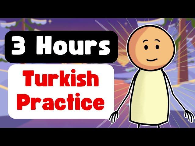 3 Hours of Turkish Practice - Learn The Most Common Turkish Phrases@TurkishWithAman