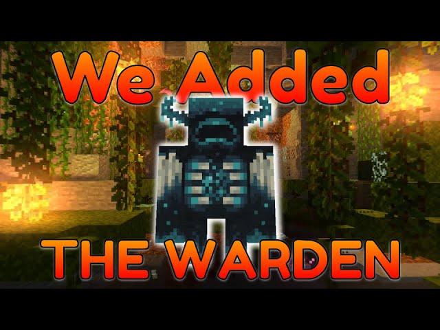 We Added The 1.19 WARDEN Into Minecraft!