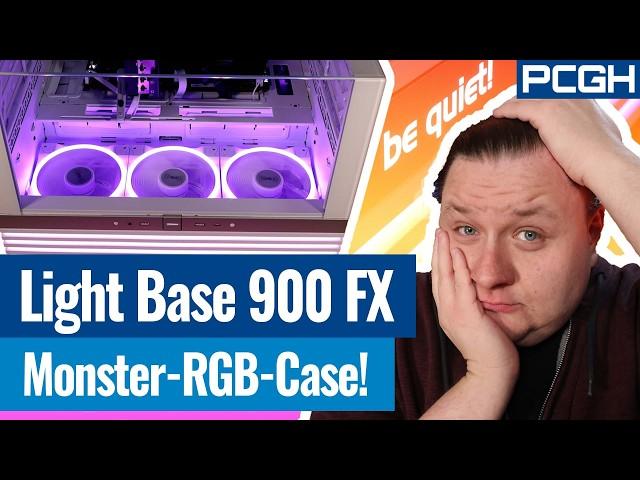 RGB-Traum oder Luftnummer? Be Quiet Light Base 900 FX auf dem Prüfstand