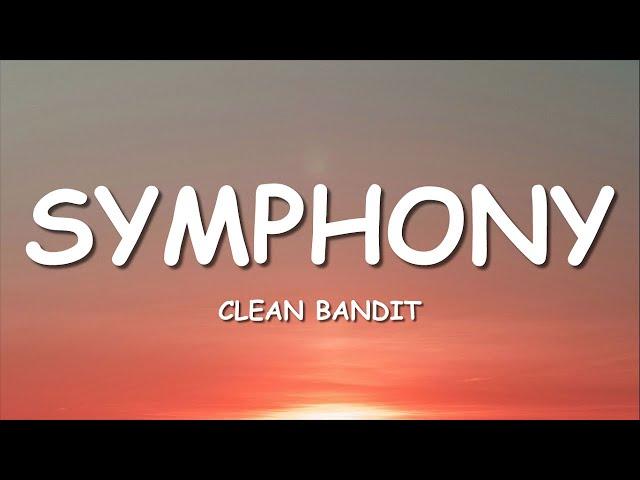 Clean Bandit - Symphony (Lyrics) feat. Zara Larsson