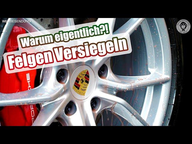 Warum eigentlich?! Felgen versiegeln | AUTOLACKAFFEN