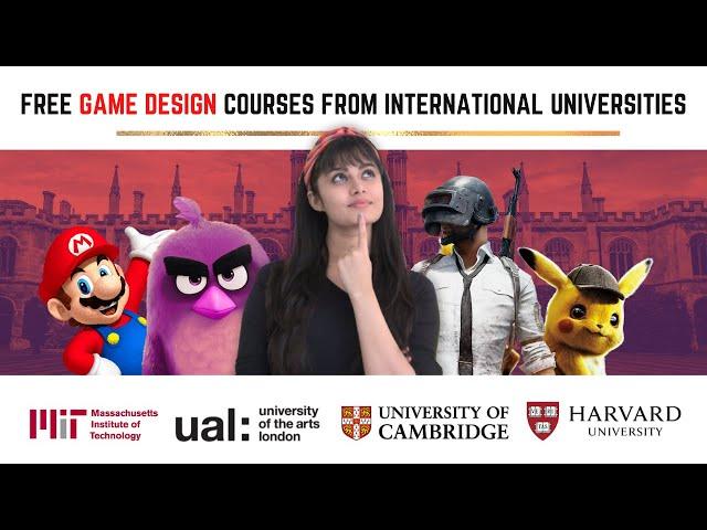 FREE Game Design Online Courses [ Harvard | Cambridge | MIT | UAL ]