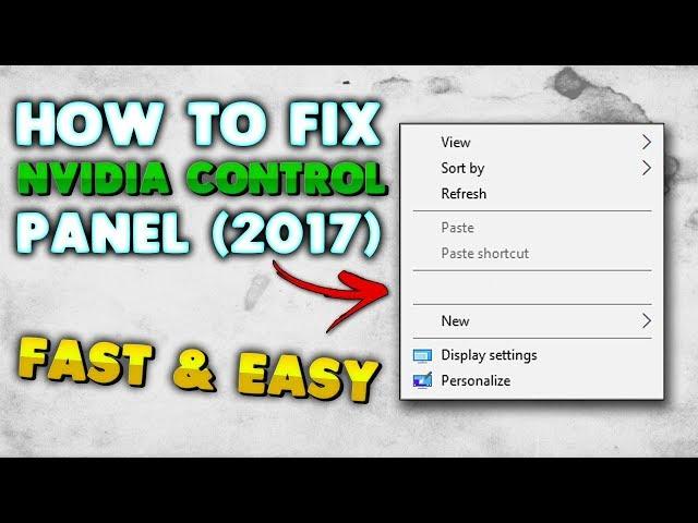 HOW TO FIX NVIDIA CONTROL PANEL NOT OPENING/WORKING! (Fast & Easy)