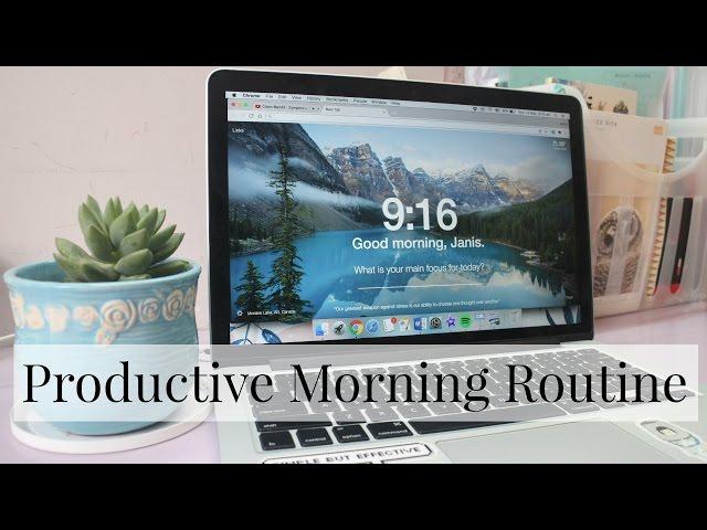 Morning Routine for a Productive Day | Everything Janis