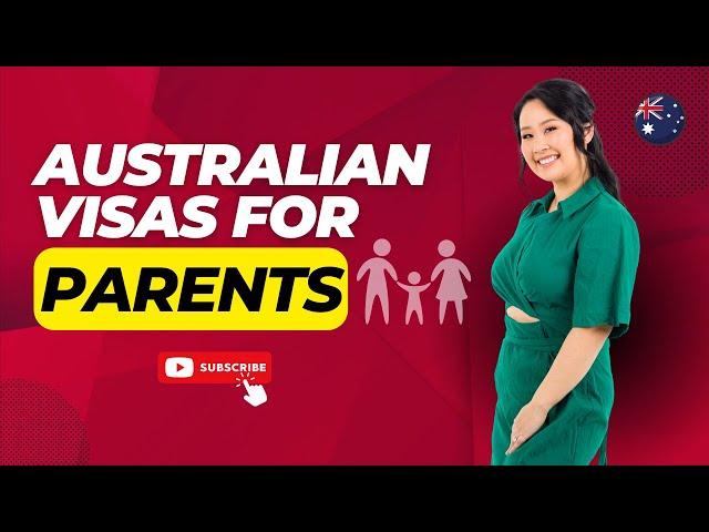 Temporary & Permanent Australian Visa Options for Your Parents!