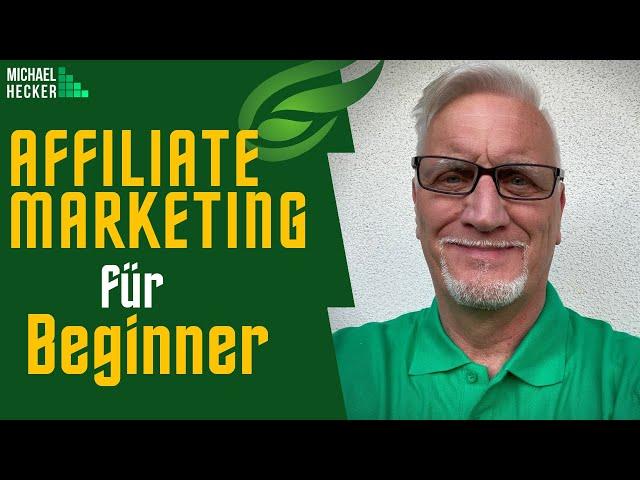 Affiliate Marketing für Beginner -  so wirst du noch in 2020 erfolgreich