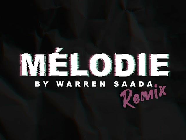 WARREN SAADA - Mélodie