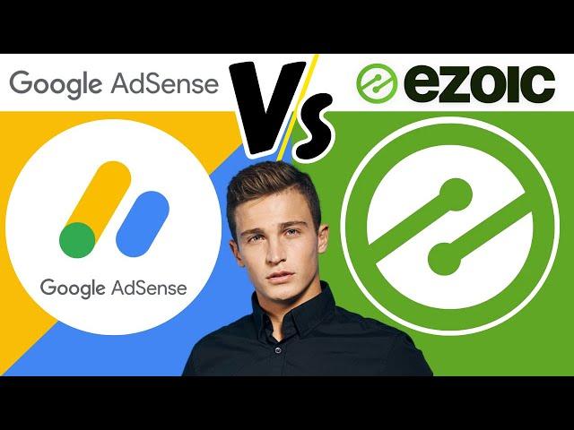 Google Adsense Vs Ezoic: Which Is Better? (In 2024)