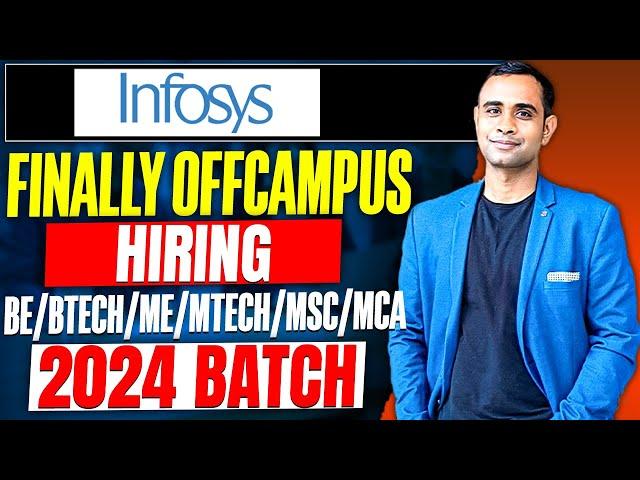 INFOSYS Biggest Off-Campus Hiring Started | BE/BTECH/ME/MTECH/MSC/MCA