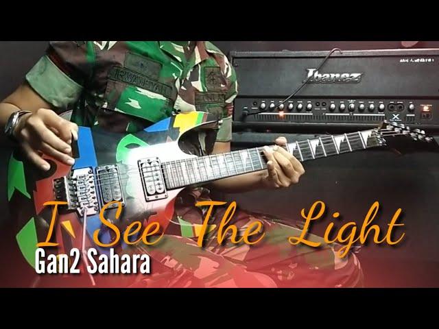 I See The Light - Gan2 Sahara cover by Ijal Boonaken