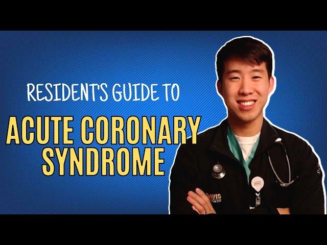 Your Easy Guide to Acute Coronary Syndrome