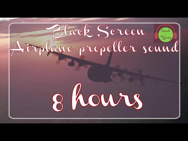 AIRPLANE PROPELLER SOUND EFFECT BLACK SCREEN | BROWN NOISE FOR SLEEPING #airplanesound  #8hours ️