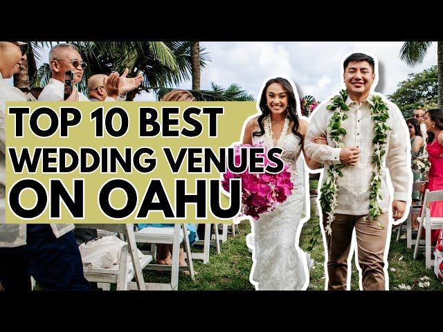 TOP 10 Best Wedding Event Venues in Oahu Hawaii 2023 wedding planning guides