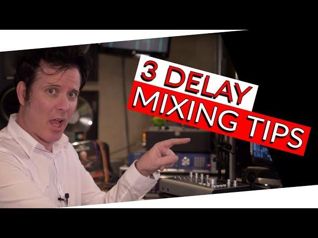 3 Delay Mixing Tricks - Warren Huart: Produce Like A Pro