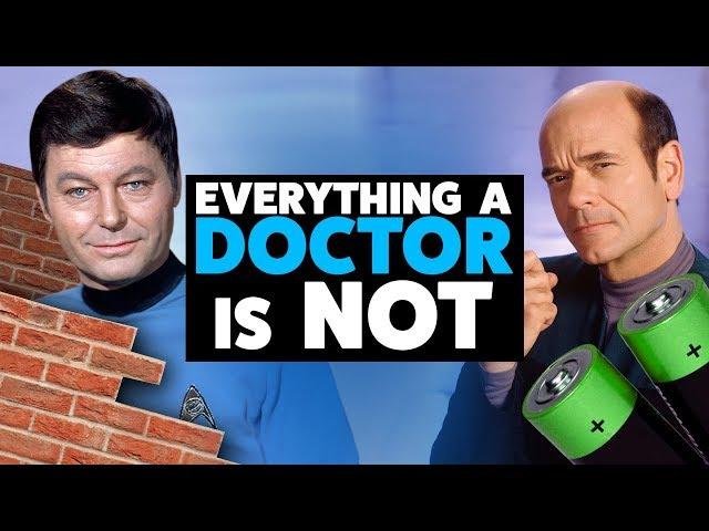 Everything a Doctor is NOT (I'm a doctor, not a...)