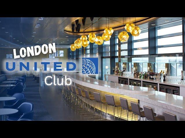 United Airlines BEST United Club | London LHR