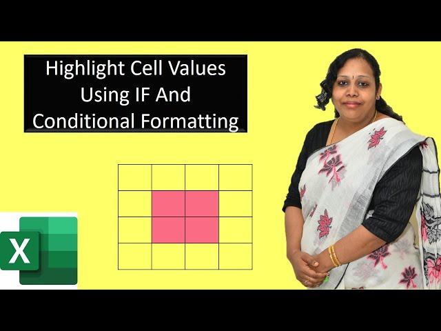 Highlight cells with IF and Conditional formatting