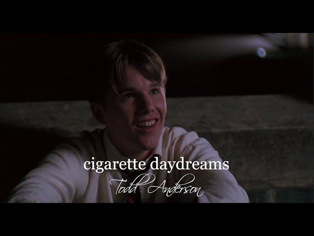 Todd Anderson // Cigarette Daydreams