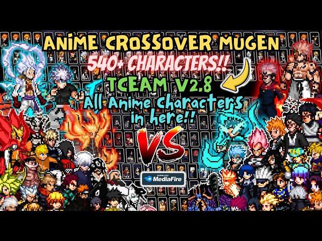 RELEASE‼️ NEW ANIME CrossOver TCEAM V2.8 Mugen [540+ Characters] - BvN Deluxe Edition Update 2024