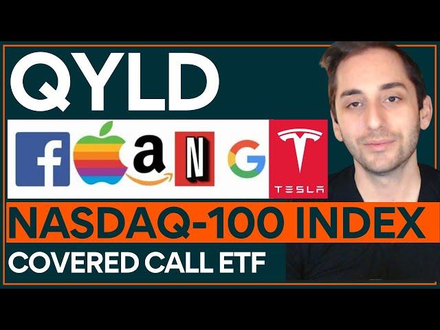 QYLD ETF: Follows NASDAQ-100 Index: Apple, Google, Amazon, Netflix, Tesla, etc | Covered Call INCOME