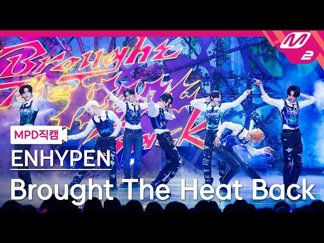 [MPD직캠] 엔하이픈 직캠 8K 'Brought The Heat Back' (ENHYPEN FanCam) | @MCOUNTDOWN_2024.8.8