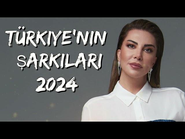 Turkish Pop Hits 2024  Türkiye'nin EN İYİ Şarkıları (Yeni Müzik Çalma Listesi)