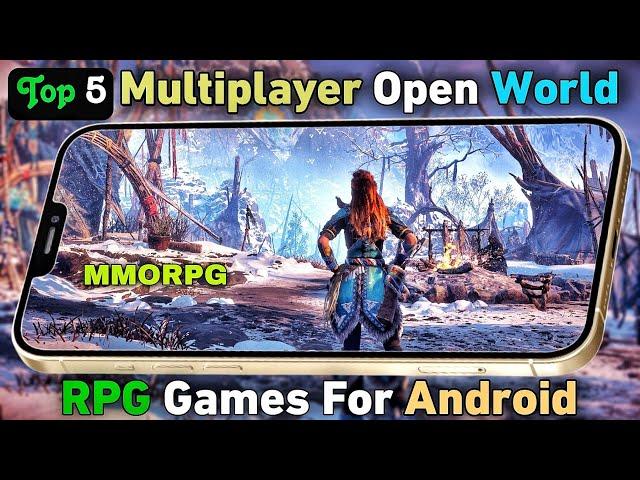 Top 5 Best Open World RPG Games For Android 2025 | Top 5 Best MMORPG Games For Android