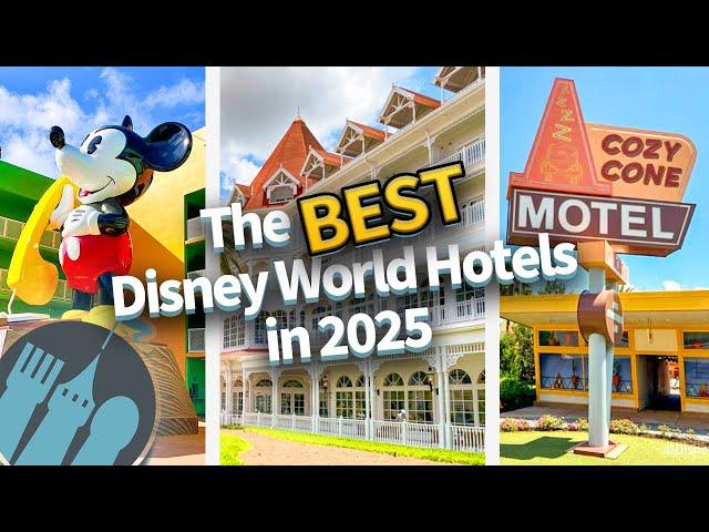 The BEST Disney World Hotels in 2025