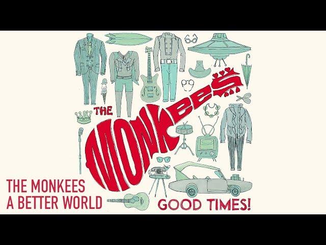 The Monkees - A Better World (Peter Tork Vocal) (Official Audio)