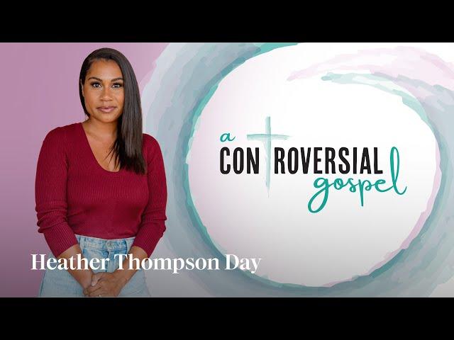 2024 Women's Retreat - A Controversial Gospel