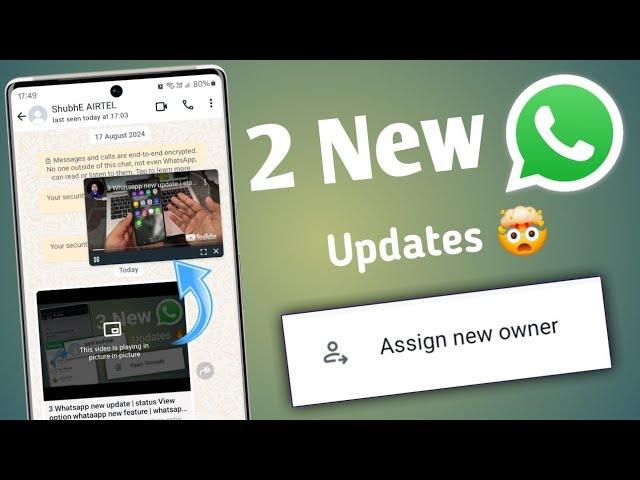 2 Whatsapp new updates | Assign New Owner whatsapp new feature | Whatsapp updates