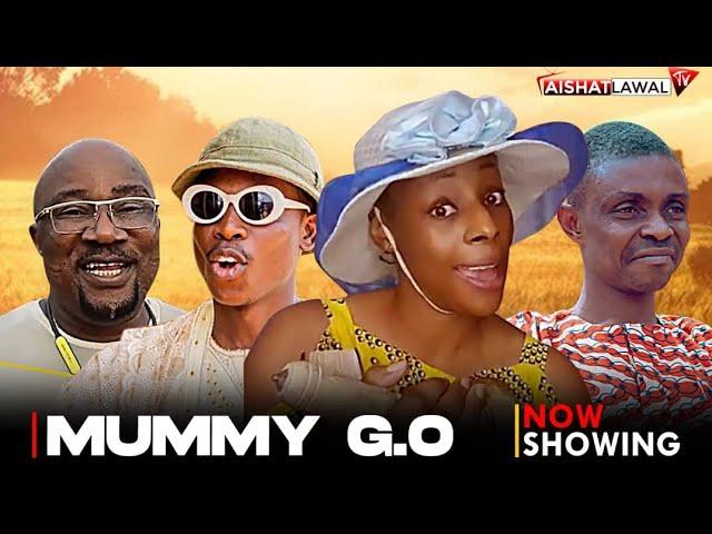 MUMMY G.O SERIES EPISODE 18 STARRING AISHAT LAWAL,MUYIWA ADEGOKE,APANKUFUR SISI QUADRI,MAMANONETWORK