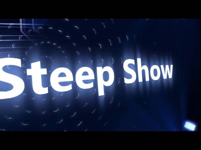 Steep Show