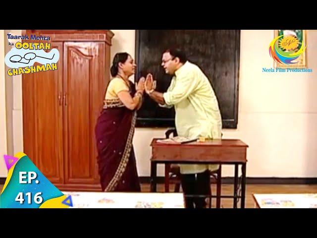 Taarak Mehta Ka Ooltah Chashmah - Episode 416 - Full Episode