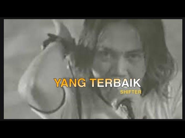 Shifter - yang terbaik