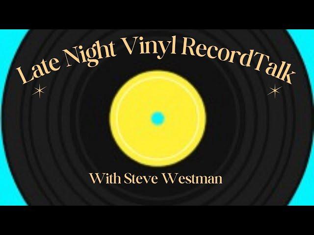 Late Night Vinyl Record Talk: Has Your Record Buying Slowed Down and Become Less Impulsive? Ep #1