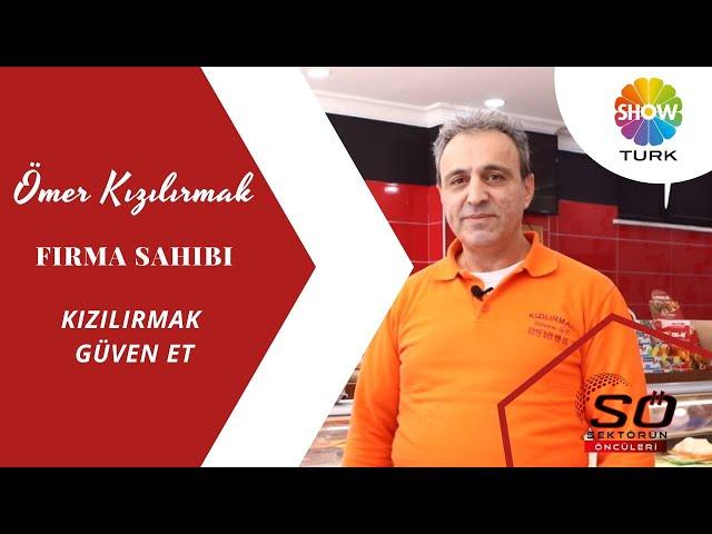 KIZILIRMAK GÜVEN ET - ÖMER KIZILIRMAK