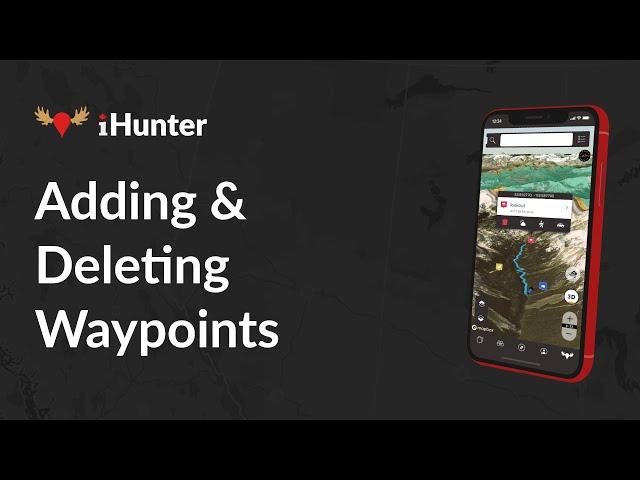 iHunter - Adding & Deleting Waypoints Tutorial