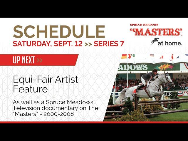 Spruce Meadows 'Masters' at Home - Saturday, Series 7