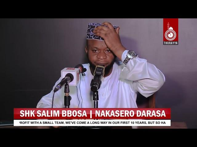 SHK SALIM BBOSA |  NAKASERO DARASA