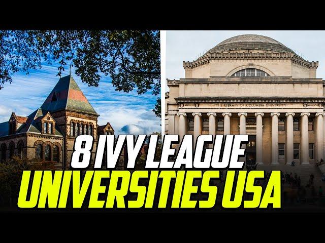 The 8 IVY League Universities in USA