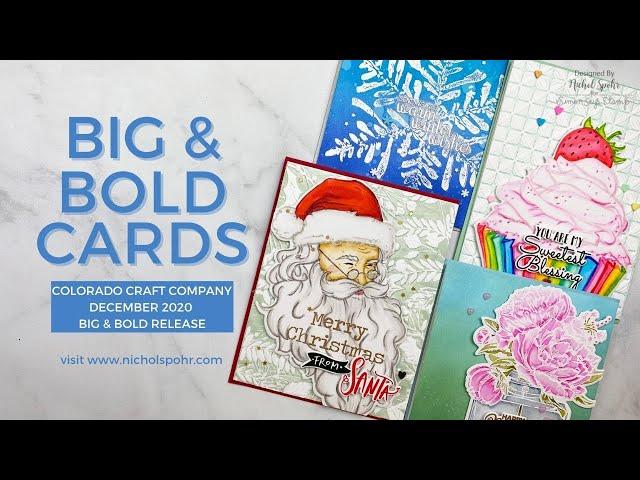 Big & Bold Cards Card Showcase (Colorado Craft Company)