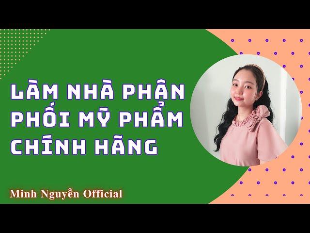 Làm Nhà Phân Phối Mỹ Phẩm Chính Hãng Có Khó Không?