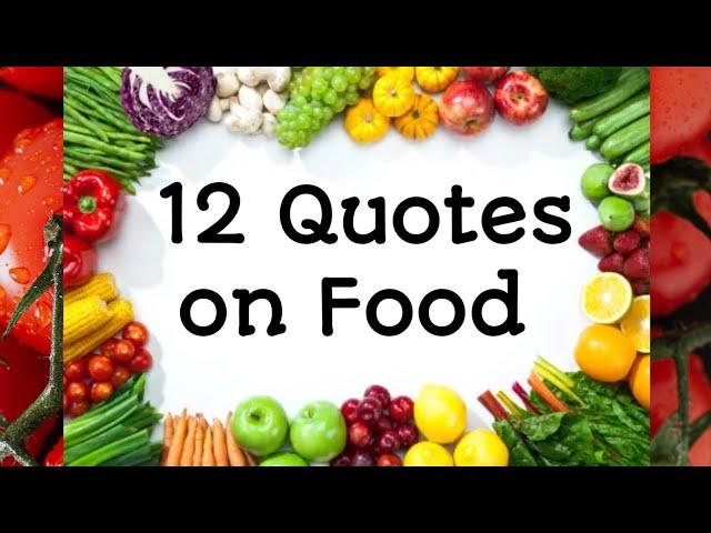 Top 10 Quotes on Food | Funny quotes & sayings | Best quotes about Food | Food Quotes