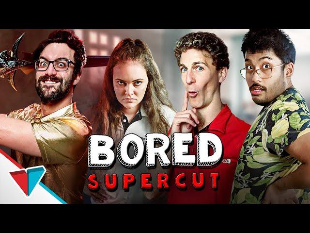 Bored 101 - 200 Supercut