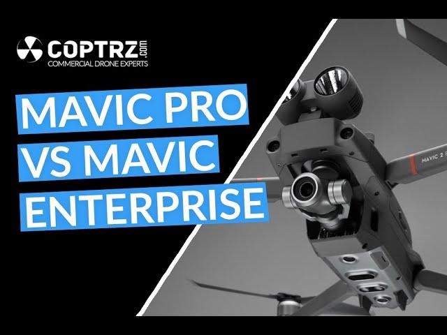 COPTRZ Drones - Which DJI Drone Should You Choose and Why? Mavic 2 Pro Vs Mavic 2 Enterprise Dual