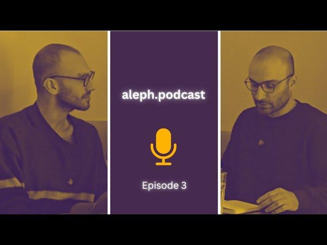 پادکست الف | aleph podcast | episode 03